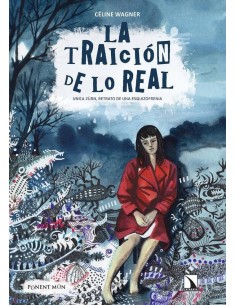 LA TRAICIÓN DE LO REAL
