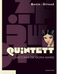 QUINTETT - HISTORIA DE DORA MARS QUINTETT - HISTORIA DE DORA MARS