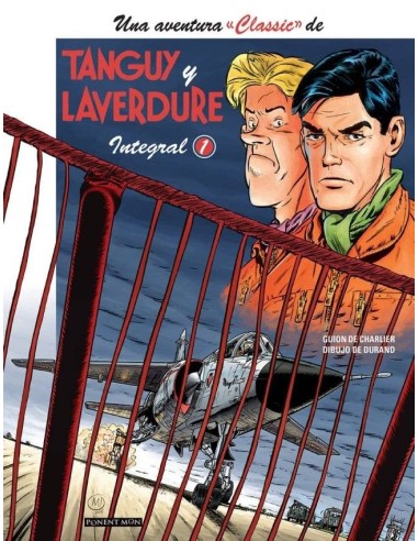 TANGUY Y LAVERDURE CLASSIC INTEGRAL 1 TANGUY Y LAVERDURE CLASSIC INTEGRAL 1