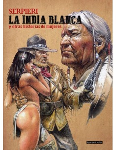 INDIA BLANCA Y OTRAS HISTORIAS DE MUJERES,LA INDIA BLANCA Y OTRAS HISTORIAS DE MUJERES,LA