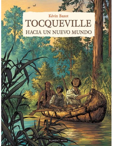 TOCQUEVILLE - HACIA UN NUEVO MUNDO