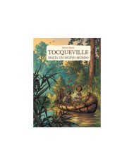 TOCQUEVILLE - HACIA UN NUEVO MUNDO