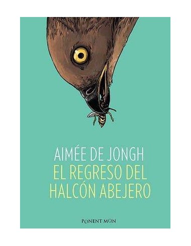 REGRESO DEL HALCON ABEJERO,EL