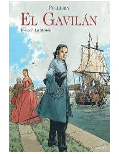 GAVILAN,LA TOMO 7 - LA MISION GAVILAN,LA TOMO 7 - LA MISION