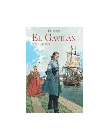 GAVILAN,LA TOMO 7 - LA MISION