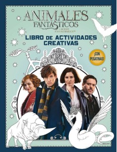 ANIMALES FANTÁSTICOS: LIBRO DE ACTIVIDADES CREATIVAS