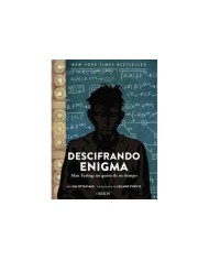DESCIFRANDO ENIGMA. ALAN TURING: UN GENIO DE SU TIEMPO