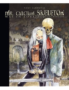 MR. CALCIUM SKELETON WAS IN LOVE  MR. CALCIUM SKELETON WAS IN LOVE