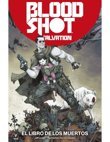 BLOODSHOT SALVATION 2: EL LIBRO DE LOS MUERTOS