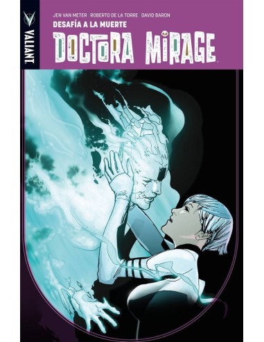 DOCTORA MIRAGE 1 DESAFIA A LA MUERTE 2ªED