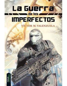 LA GUERRA DE LOS IMPERFECTOS