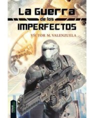 LA GUERRA DE LOS IMPERFECTOS