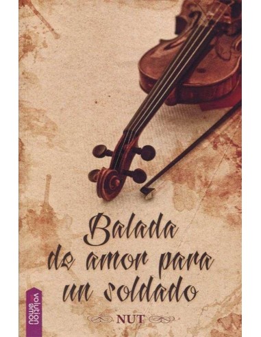 BALADA DE AMOR PARA UN SOLDADO