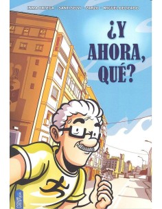 ¿Y AHORA, QUE? ¿Y AHORA, QUE?