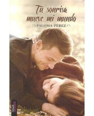TU SONRISA MUEVE MI MUNDO