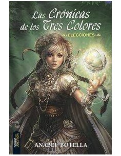 LAS CRONICAS DE LOS TRES COLORES. ELECCIONES