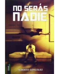 NO SERAS NADIE