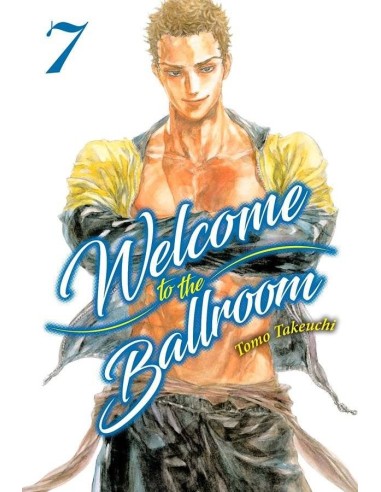 WELCOME TO THE BALLROOM, VOL. 7 WELCOME TO THE BALLROOM, VOL. 7