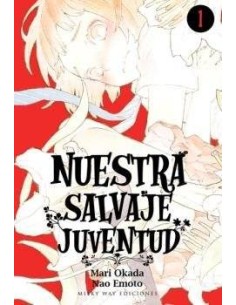 NUESTRA SALVAJE JUVENTUD, VOL. 1