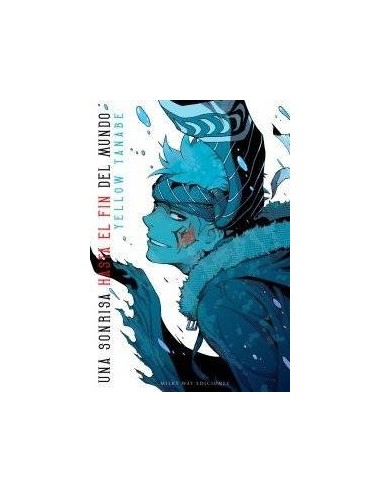 UNA SONRISA HASTA EL FIN DEL MUNDO