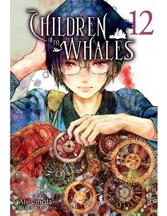 CHILDREN OF THE WHALES, VOL. 12