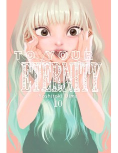 TO YOUR ETERNITY, VOL. 10