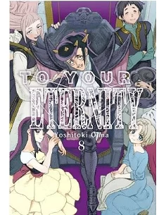 TO YOUR ETERNITY, VOL. 8