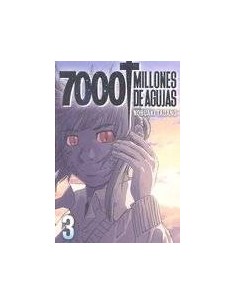 7000 MILLONES DE AGUJAS 3