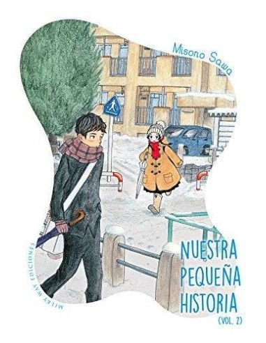 NUESTRA PEQUEÑA HISTORIA 2