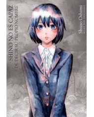 SHINO NO ES CAPAZ DE DECIR SU PROPIO NOMBRE