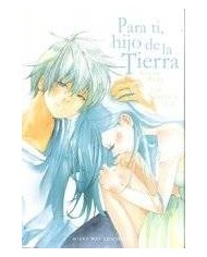 PARA TI HIJO DE LA TIERRA