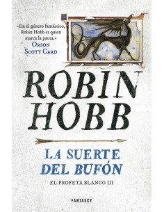 LA SUERTE DEL BUFON (EL PROFETA BLANCO 3)
