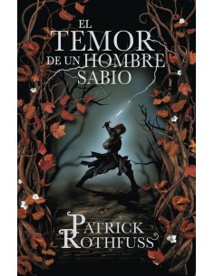 EL TEMOR DE UN HOMBRE SABIO (PATRICK ROTHFUSS) (CARTONÉ)
