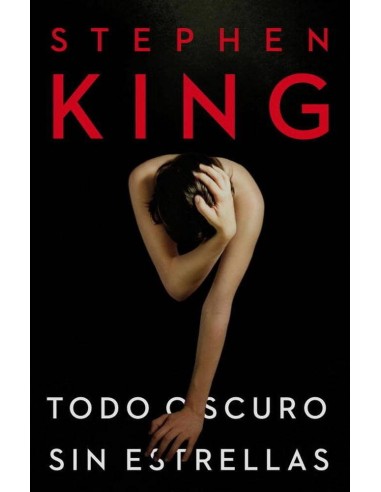 TODO OSCURO SIN ESTRELLAS (STEPHEN KING)