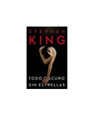 TODO OSCURO SIN ESTRELLAS (STEPHEN KING)