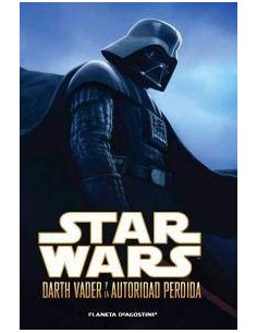 STARWARS DARTH VADER Y LA AUTORIDAD PERDIDA