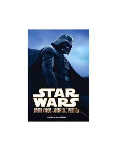 STARWARS DARTH VADER Y LA AUTORIDAD PERDIDA