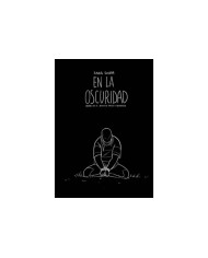 EN LA OSCURIDAD