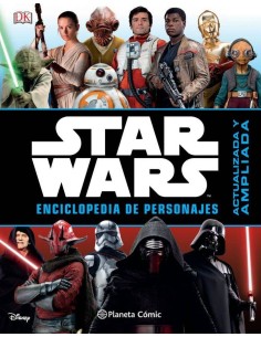 STAR WARS ENCICLOPEDIA DE PERSONAJES STAR WARS ENCICLOPEDIA DE PERSONAJES