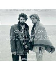 STAR WARS COMO SE HIZO EPISODIO IV UNA NUEVA ESPERANZA
