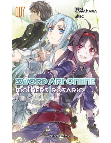 SWORD ART ONLINE Nº 07 MOTHER'S ROSARIO (NOVELA)
