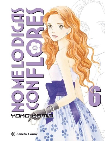 NO ME LO DIGAS CON FLORES N6/20 (NUEVA