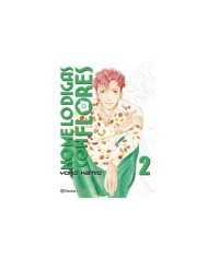 NO ME LO DIGAS CON FLORES 2