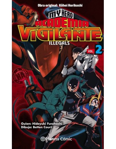 MY HERO ACADEMIA VIGILANTE ILLEGALS Nº 02 MY HERO ACADEMIA VIGILANTE ILLEGALS Nº 02
