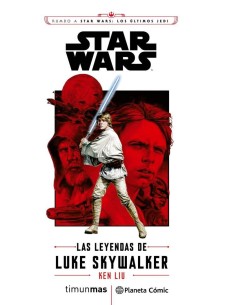 STAR WARS EPISODIO VIII LAS LEYENDAS DE LUKE SKYWALKER (NOVE
