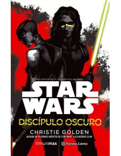 STAR WARS DISCIPULO OSCURO STAR WARS DISCIPULO OSCURO