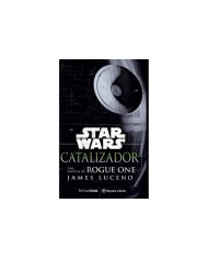 STAR WARS ROGUE ONE CATALYST