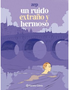 UN RUIDO EXTRAÑO Y HERMOSO UN RUIDO EXTRAÑO Y HERMOSO