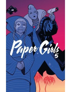 PAPER GIRLS TOMO Nº 05/06 PAPER GIRLS TOMO Nº 05/06