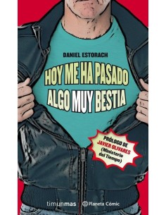 HOY ME HA PASADO ALGO MUY BESTIA - NOVELA 01/03